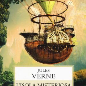 L' Isola misteriosa - Autore : Verne Jules
