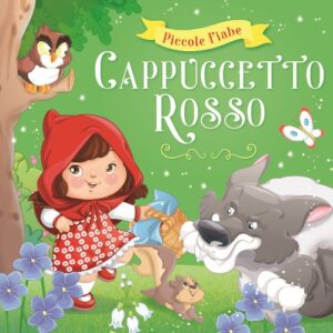 Cappuccetto rosso. ediz. illustrata - Cartonato - Ed. Il Grillo Parlante