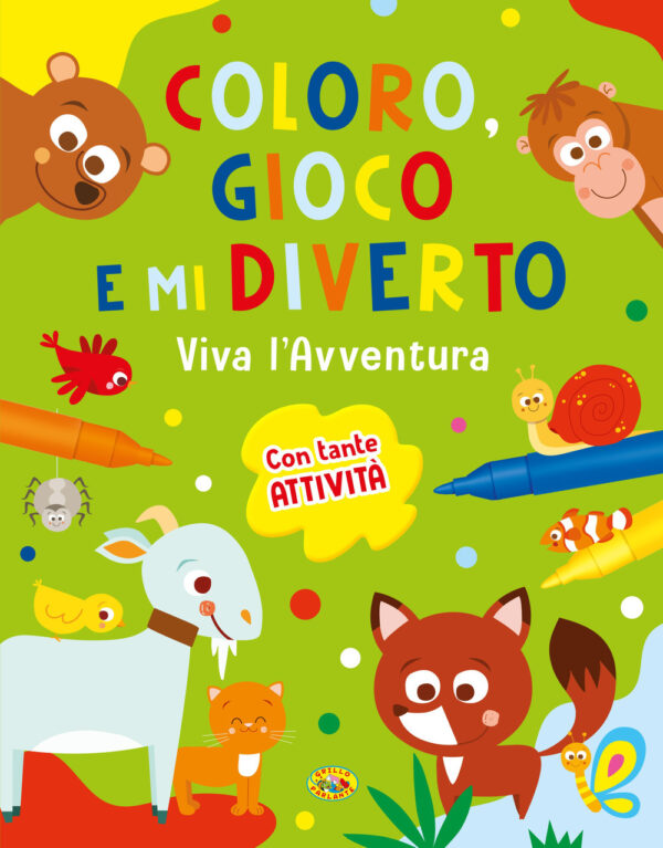 Viva l'avventura. coloro, gioco e mi diverto. ediz. a colori