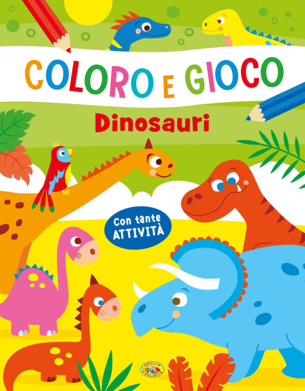 Dinosauri. coloro e gioco. ediz. a colori
