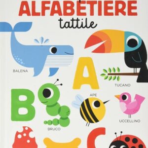 Il Mio primo alfabetiere tattile. toccalibri. ediz. a colori - Autore : Nigelli
