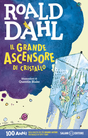 Il Grande ascensore di cristallo - Autore : Dahl Roald