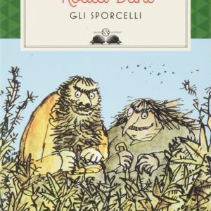 Gli Sporcelli - Autore : Dahl Roald