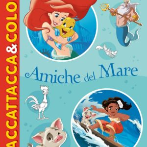 Amiche del mare. disney princess. ediz. a colori