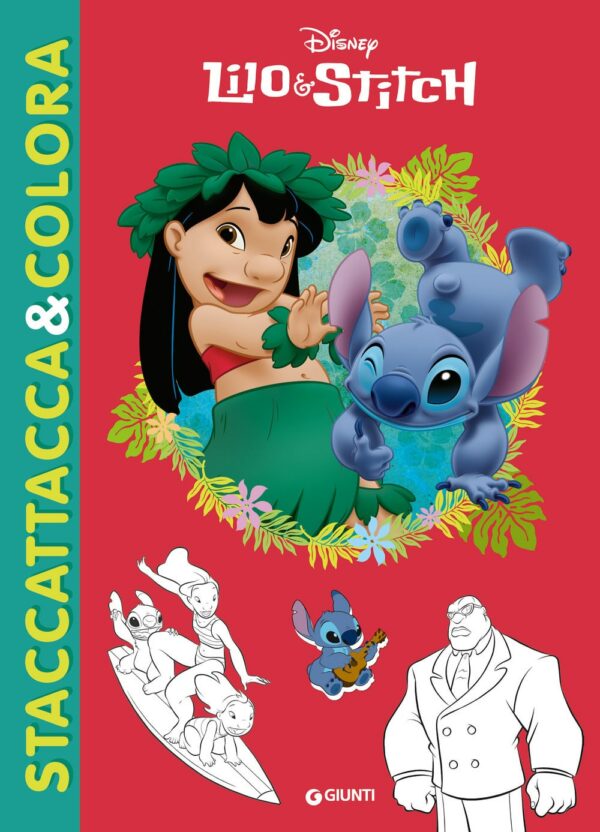 Lilo & stitch. ediz. a colori - Collana: staccattacca & colora