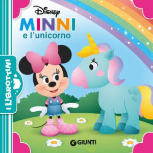 Minni e l'unicorno. ediz. a colori