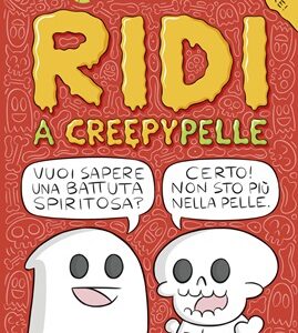 Ridi a creepypelle - Autore: pera toons