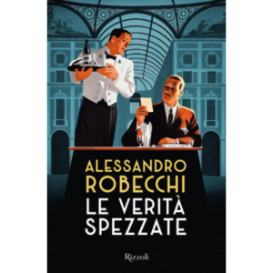 Le verità spezzate - Autore: robecchi alessandro