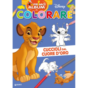 cuccioli dal cuore d'oro. re leone. primo album da colorare disney