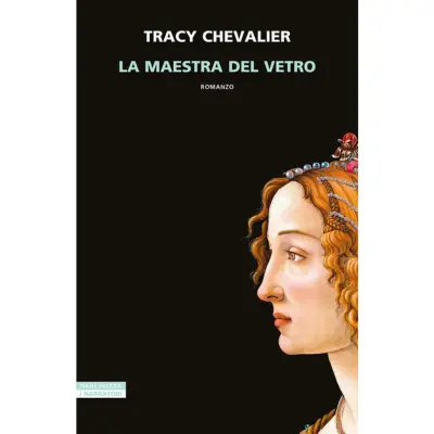La maestra del vetro - Autore: chevalier tracy