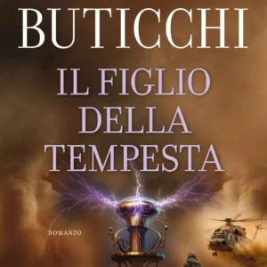 Il figlio della tempesta - Autore: buticchi marco