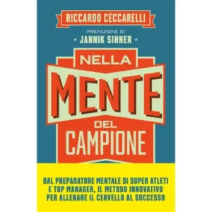 Nella mente del campione. le quattro fasi della scalata verso la self-confidence