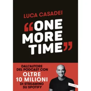 one more time. storie di rinascita per imparare a cadere meglio