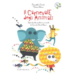 Il carnevale degli animali - Autore: garilli elisabetta