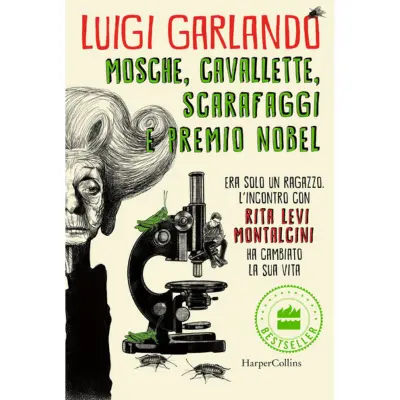 Mosche, cavallette, scarafaggi e premio nobel - Autore: garlando luigi