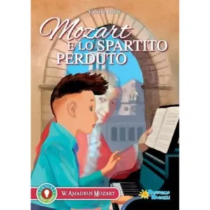 mozart e lo spartito perduto - Autore: conti valeria