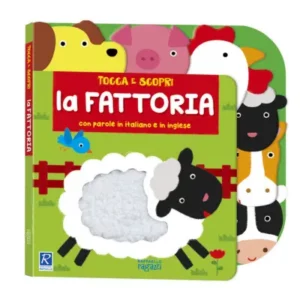 La fattoria. tocca e scopri. ediz. a colori
