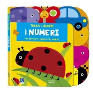 I Numeri. Tocca E Scopri. Ediz. A Colori