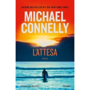 L' attesa. Un'indagine di ballard & bosch - Autore: connelly michael