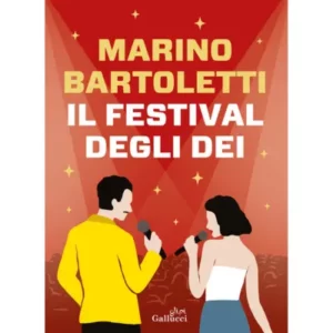 Il festival degli dei - Autore: bartoletti marino